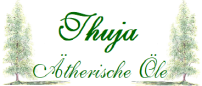 Thuja Ätherische Öle